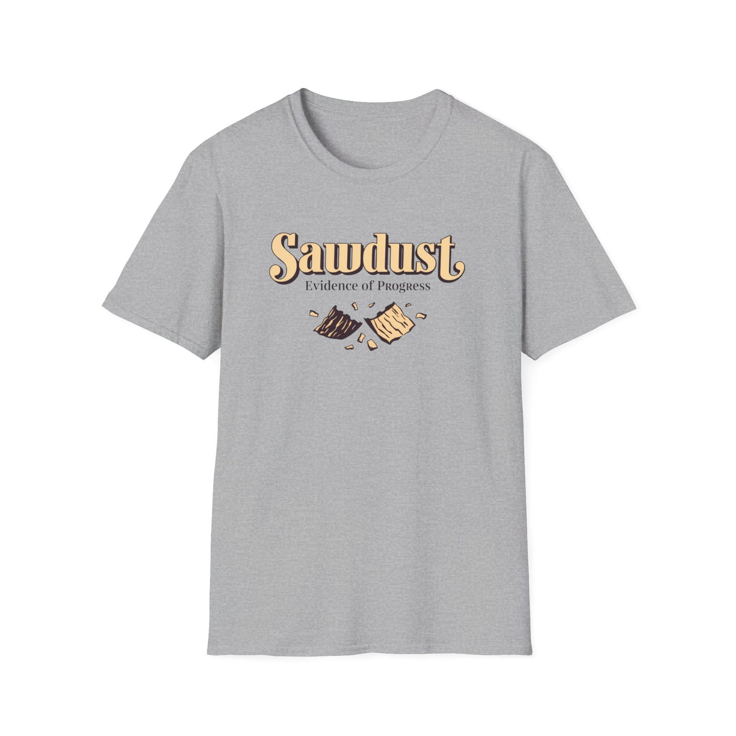 Sawdust, evidence of progress design on light gray t-shirt | dad gift, woodworker shirt