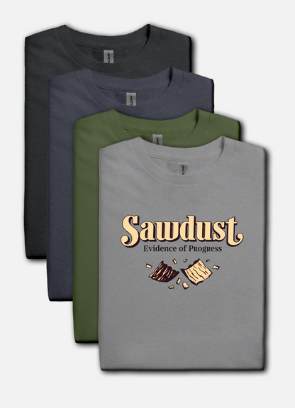Sawdust, evidence of progress design on gray t-shirt | dad gift, woodworker shirt