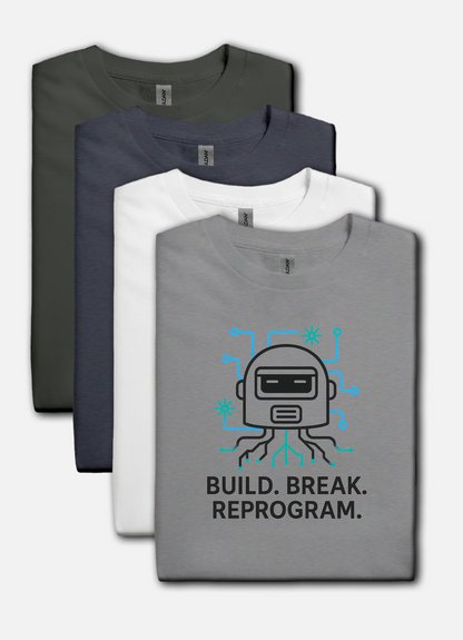 Build. Break. Reprogram design on light gray t-shirt | hacker gift, hobby shirt